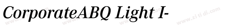 CorporateABQ Light I字体转换